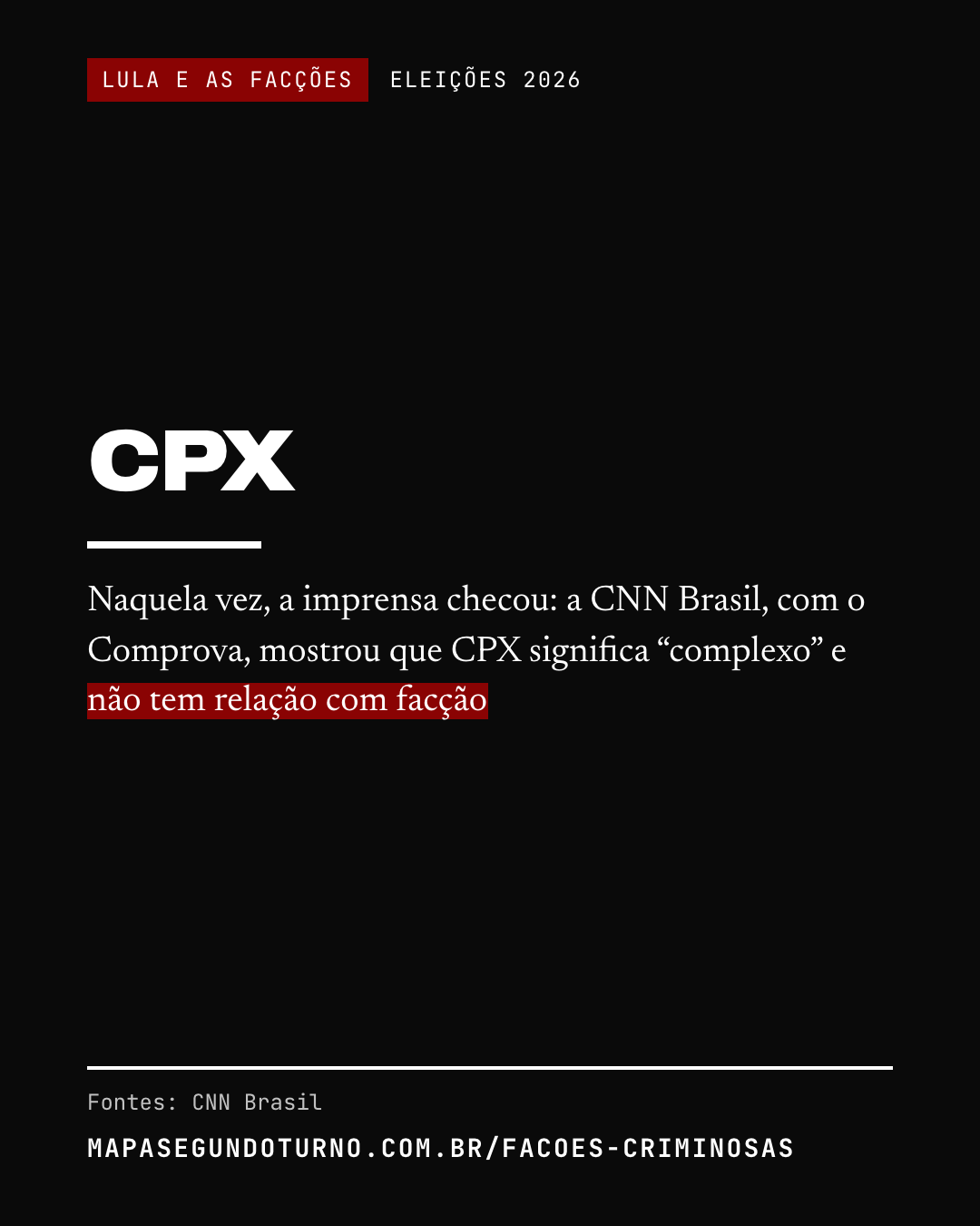 Lula e as facções: imagem 6 de 6